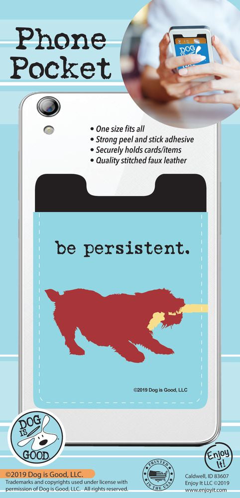 Phone Pocket - Be Persistent