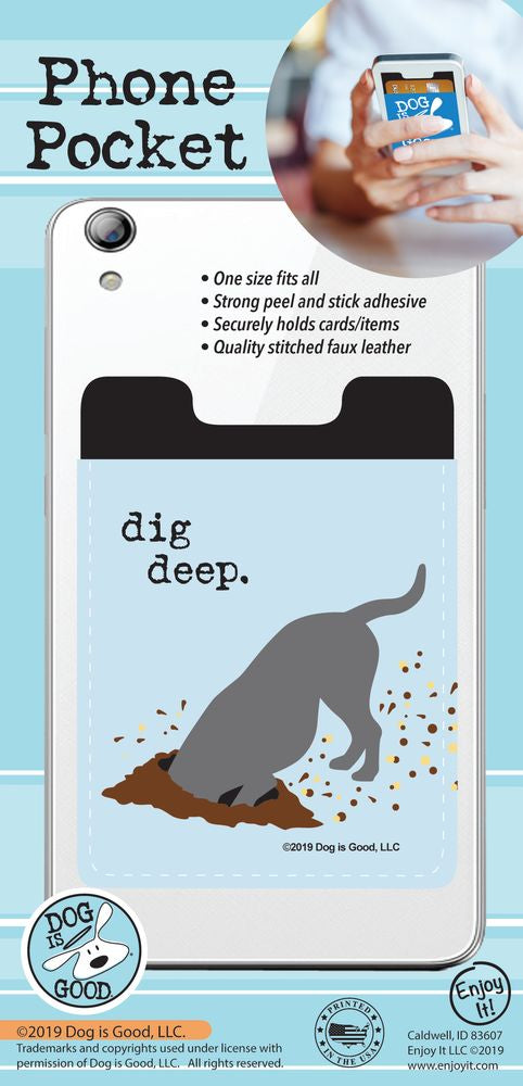 Phone Pocket - Dig Deep