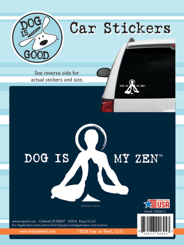 Dog is my Zen Car Sticker by Enjoy it!
