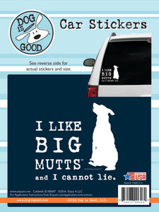 I like Big Mutts Car Sticker by Enjoy It!
