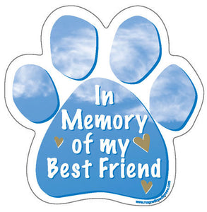 In Memory of My Best Friend Paw Magnet