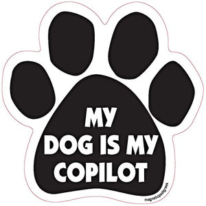 My Dog Is My Copilot Paw Magnet