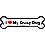 Bone Magnet - I love My Crazy Dog